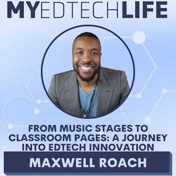 Episode 206: From Music Stages to Classroom Pages: A Journey into EdTech Innovation