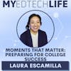 Episode 233: Moments That Matter: Preparing for College Success.