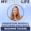 Episode 244: Generation Mindful: Nurturing Resilience