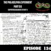 134. The Philadelphia Experiment: Part 0.5, The Supporting Documents