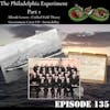 Episode image for 135. The Philadelphia Experiment: Part 1
