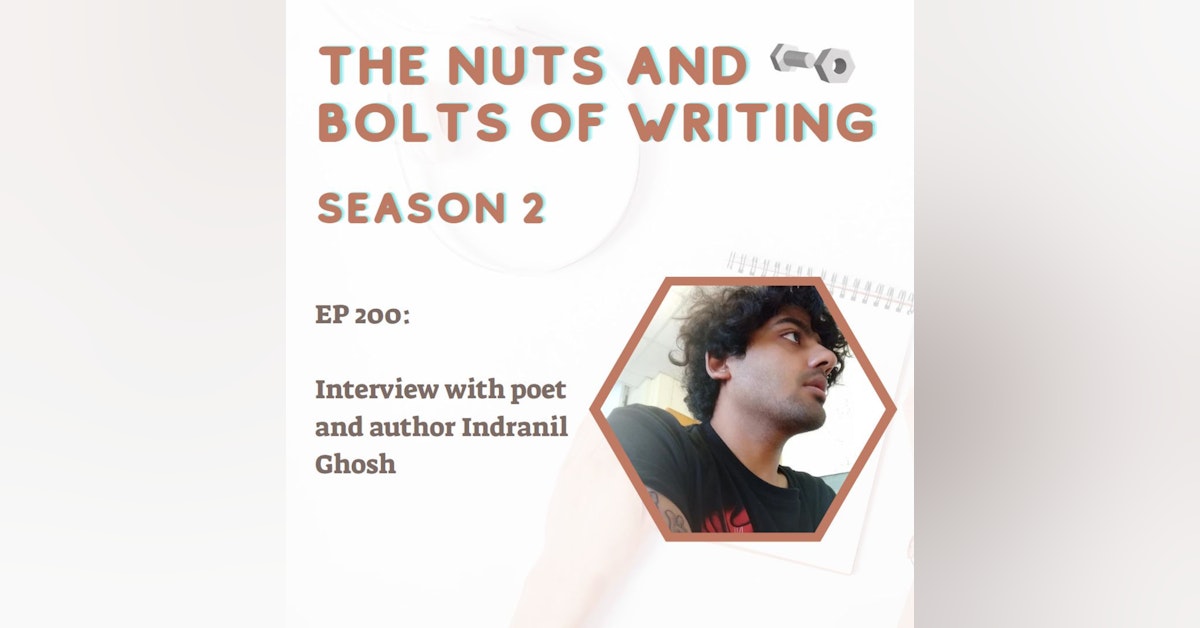 EP 200: Interview with Poet and Author Indranil Ghosh