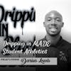 Dripping in MADE Student Athletics
