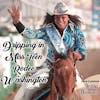 Dripping in Miss Teen Rodeo Washington featuring Jessa Thomas