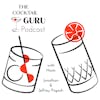 The Cocktail Guru Podcast