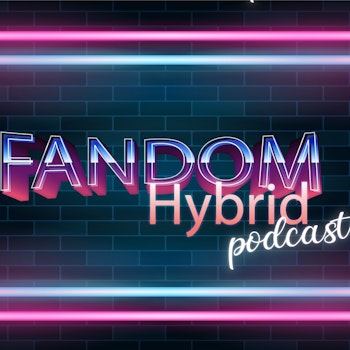 Fandom Hybrid Podcast #38 - The Stand (2020) Eps. 3 & 4