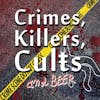 Crimes, Killers, Cults and Beer