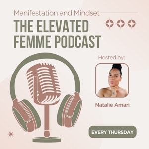 The Elevated Femme Podcast