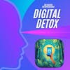 Short - The Case for a Digital Detox