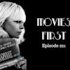223: Atomic Blonde - Movies First with Alex First & Chris Coleman