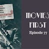 79: The Accountant - Movies First with Alex First & Chris Coleman Episode 77