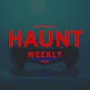 [Haunt Weekly] Episode 185 - 10 Horror Video Games for Haunters