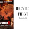 88: Bad Santa 2 - Movies First with Alex First & Chris Coleman