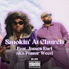 Smokin' At Church feat. James Earl aka Pastor Weed