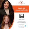 4/28/21: Vivian Garner and Stephanie Rudeen from the ALS Association | MAY IS ALS AWARENESS MONTHl