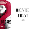 382: Truth Or Dare - Movies First with Alex First