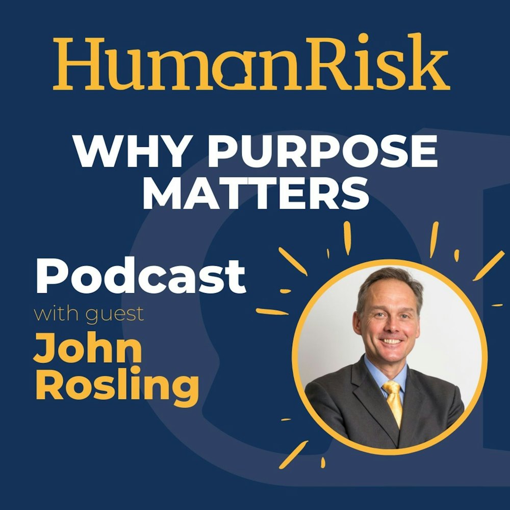 John Rosling on why purpose matters