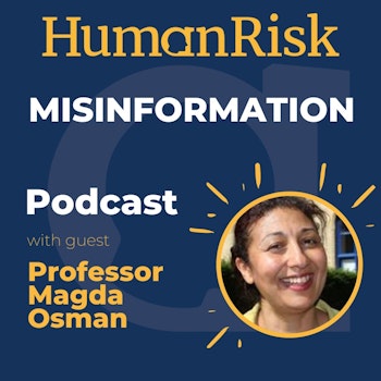 Professor Magda Osman on Misinformation