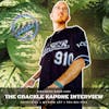 The Crackle Kapone Interview.