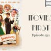 292: Three Summers - Movies First with Alex First & Chris Coleman
