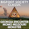 Georgia Sasquatch and The Momo Missouri Monster (Bigfoot Society Classic)