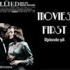 100: Allied - Movies First with Alex First & Chris Coleman