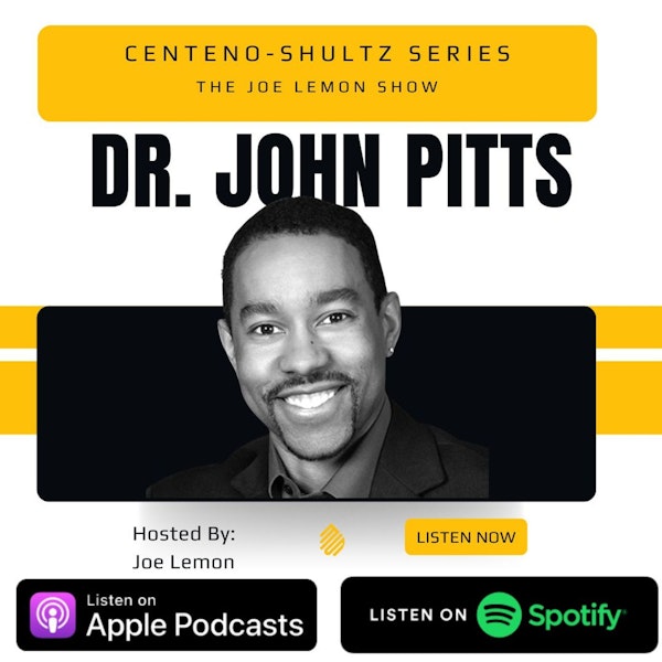 Redefining Sickcare with Drs. John Pitts x Grove Higgins | Centeno-Shultz Series 1 out of 4