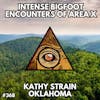 Kathy Strain's Area X Bigfoot Encounters