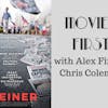 48: Movies First with Alex First & Chris Coleman - Episode 46 - Weiner (a true story)
