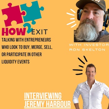 How2Exit: Mentor Mini Series Episode 7: Jeremy Harbour - Founder of Unity Group and Harbour Club.