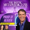 Proof of Heaven: Life After Death Revealed by Dr. Eben Alexander