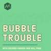 Welcome to Bubble Trouble