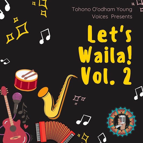 Ep. 18: Let's Waila! Vol. 2