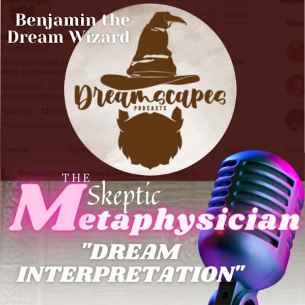 Dream Interpretation with Benjamin the Dream Wizard