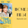 228: The Time of Their Lives - Movies First with Alex First & Chris Coleman Episode 226