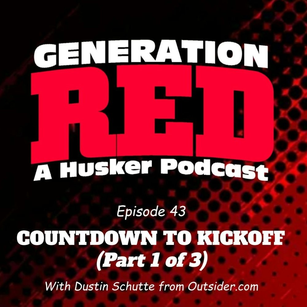 43 - Countdown to Kickoff, Part 1: Previewing Games 1-4 with Dustin Schutte from Outsider.com
