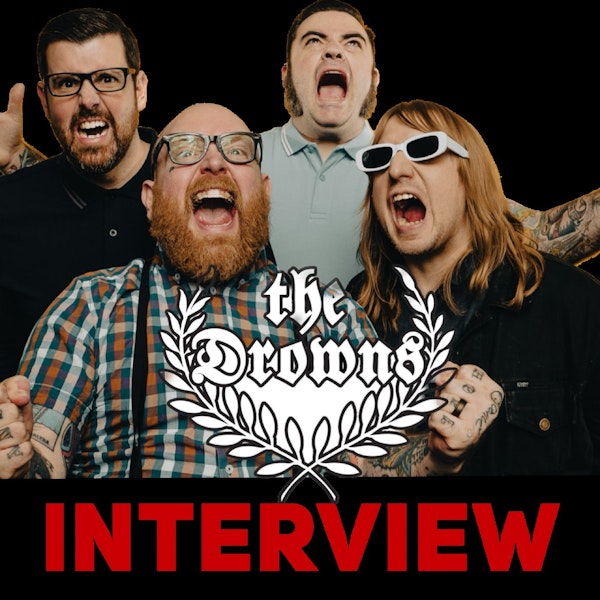The Drowns | The Hardest Working Band | Interview with Rev