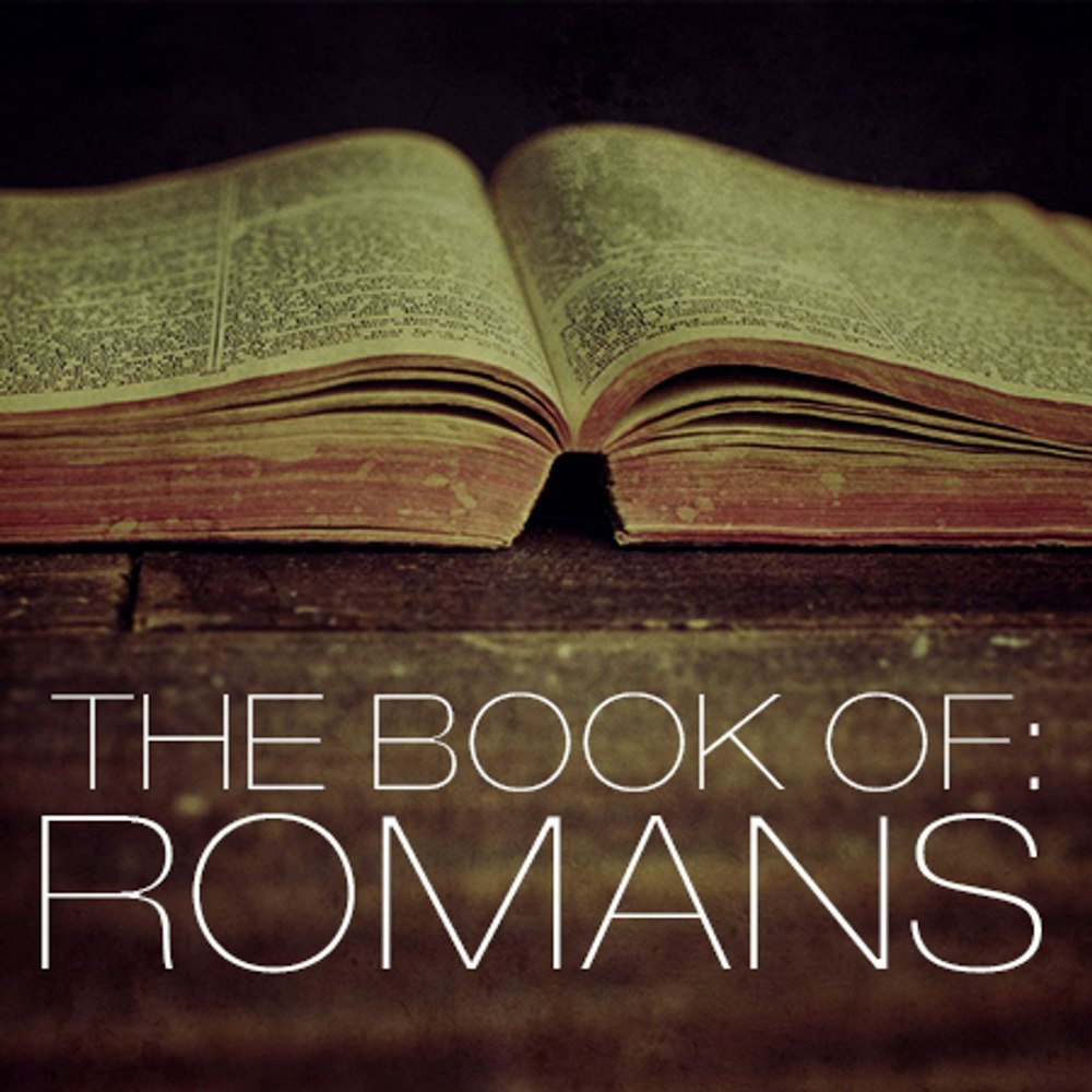 Romans: O.T. Scriptures in the N.T. Pt 3