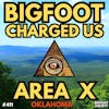 Bluff Charged by Bigfoot in Area X!