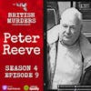 S04E09 - Peter Reeve (The Murder of PC Ian Dibell)