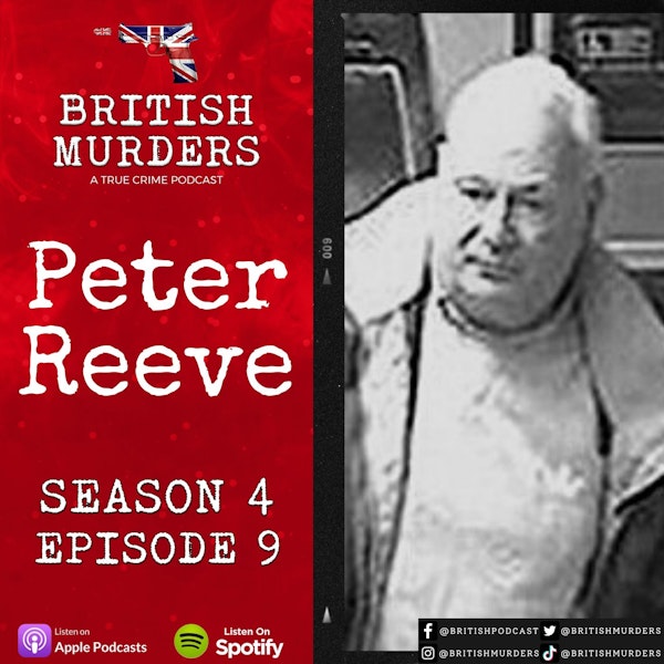 S04E09 - Peter Reeve (The Murder of PC Ian Dibell)