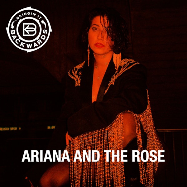 Interview with Ariana and The Rose