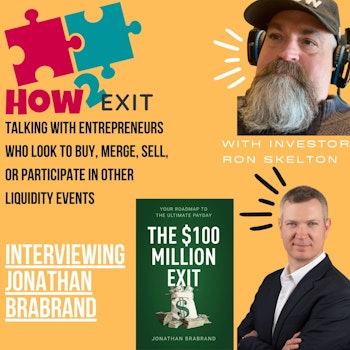 How2Exit Episode 18 Jonathan Brabrand - author, entrepreneur, and an expert advisor.