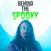 Behind the Spooky #04 - 
