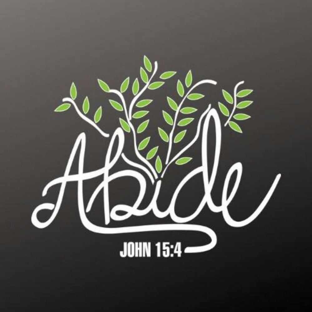 What Does it Mean to Abide in Christ?