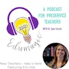 New Teachers - help is here featuring Erin Hall -28