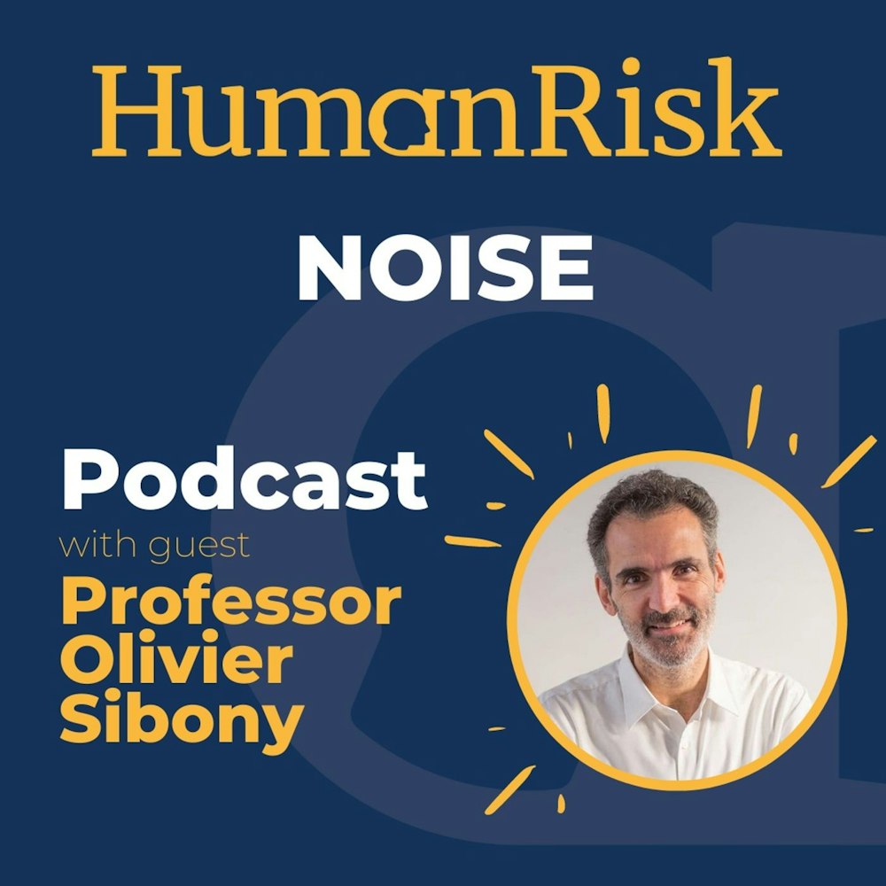 Professor Olivier Sibony on Noise