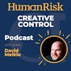 David Meikle on Creative Control