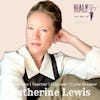 The Hero's Journey: An Inspiring Conversation with Katherine Lewis