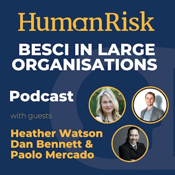 Heather Watson, Dan Bennett & Paolo Mercado on BeSci in Large Organisations